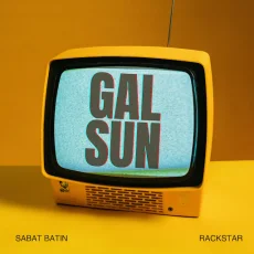 Gal Sun - Sabat Batin, Rackstar