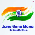 Jana Gana Mana - National Anthem