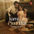 Karna Toh Pyaar Hai - Kunaal Vermaa