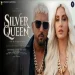 Silver Queen (Yo Yo Honey Singh)