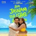 Hai Jawani Toh Ishq Hona Hai