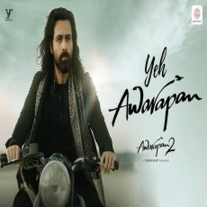 Yeh Awarapan - Arijit Singh