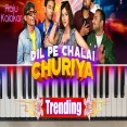 Tune Dil Pe Chalai Churiyan (Trending Version)