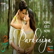 Pardesiya - Param Sundari