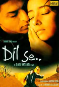 Dil Se (1998)