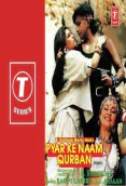 Pyar Ke Naam Qurban (1990)