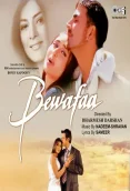 Bewafaa (2005)